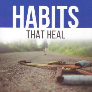 HABITS THAT HEAL